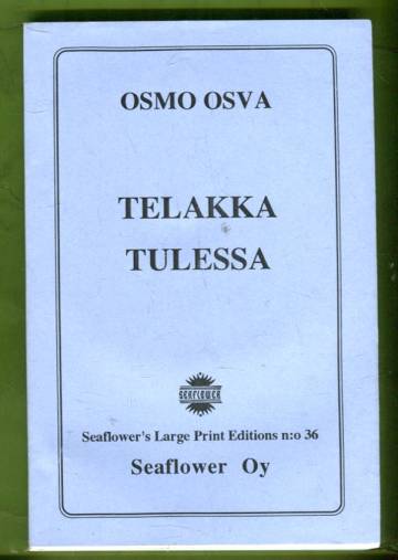 Telakka tulessa