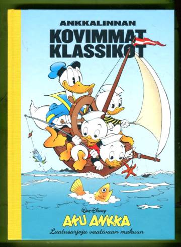 Aku Ankka - Ankkalinnan kovimmat klassikot: Laatusarjoja vaativaan makuun