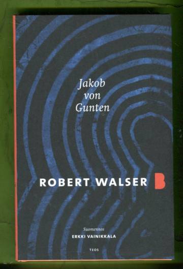 Jakob von Gunten - Päiväkirja