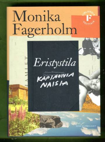 Eristystila / Kapinoivia naisia