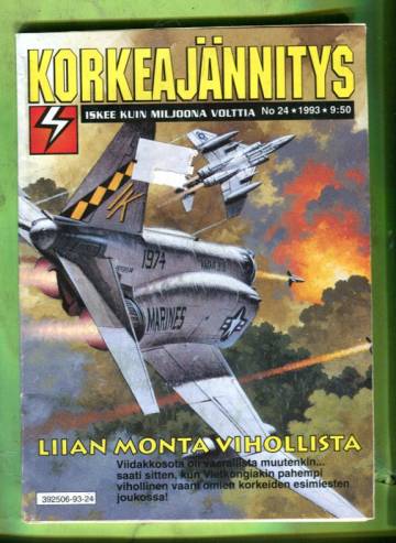 Korkeajännitys 24/93 - Liian monta vihollista