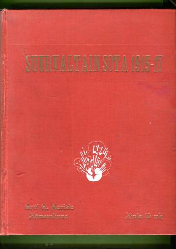 Suurvaltain sota 1915-1917- Historiallinen ja sotatieteellinen esitys kansojen kamppailusta