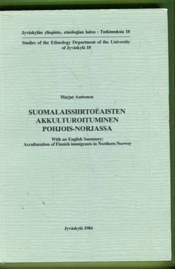 Suomalaissiirtolaisten akkulturoituminen Pohjois-Norjassa