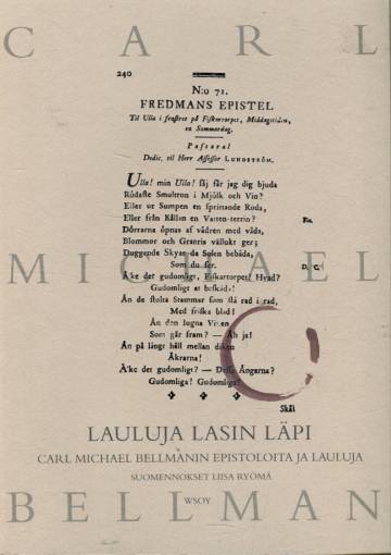 Lauluja lasin läpi - Carl Michael Bellmanin epistoloita ja lauluja