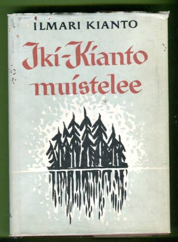 Iki-Kianto muistelee