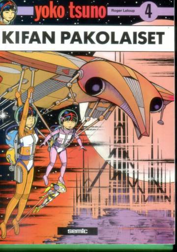 Yoko Tsuno 4 - Kifan pakolaiset