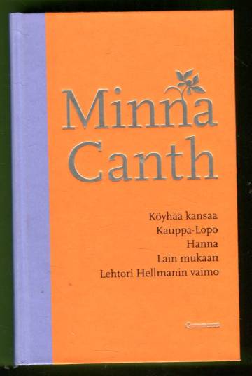 Köyhää kansaa, Kauppa-Lopo, Hanna, Lain mukaan & Lehtori Hellmanin vaimo