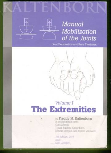 Manual Mobilization of the Joints - Join Examination and Basic Treatment 1 - The Extremities