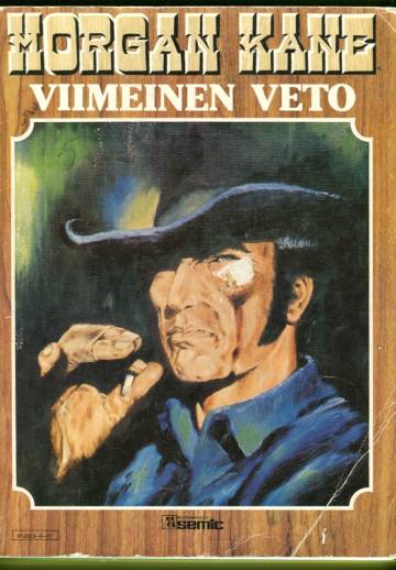 Morgan Kane 4 - Viimeinen veto