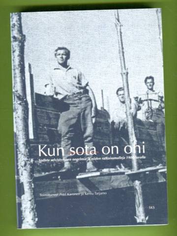 Kun sota on ohi - Sodista selviytymisen ongelmia ja niiden ratkaisumalleja 1900-luvulla
