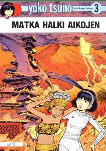 Yoko Tsuno 3 - Matka halki aikojen