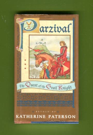 Parzival - The Quest of the Grail Knight