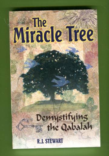 The Miracle Tree - Demystifying the Qabalah