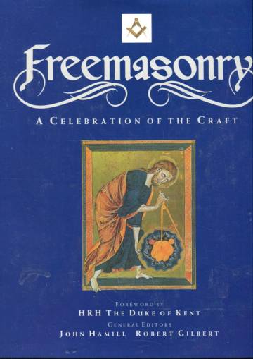 Freemasonry - A Celebration of the Craft