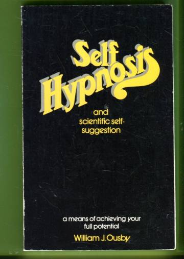 Self-Hypnosis and Scientific Self-Suggestion