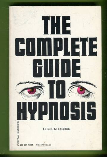 The Complete Guide to Hypnosis