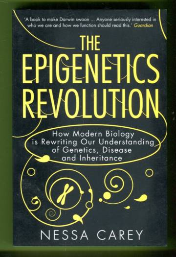 The Epigenetics Revolution