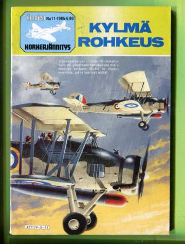 Ilmojen korkeajännitys 11/85 - Kylmä rohkeus