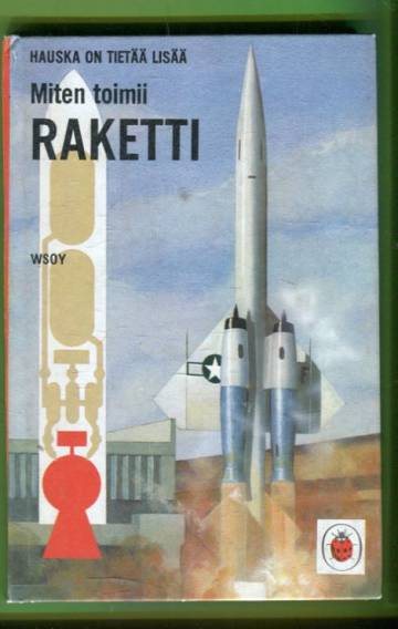 Miten toimii raketti