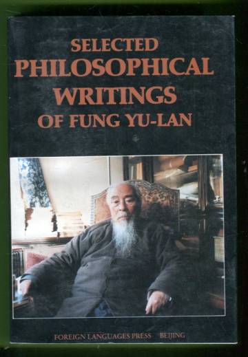 Selected Philosophical Writings of Fung Yu-Lan