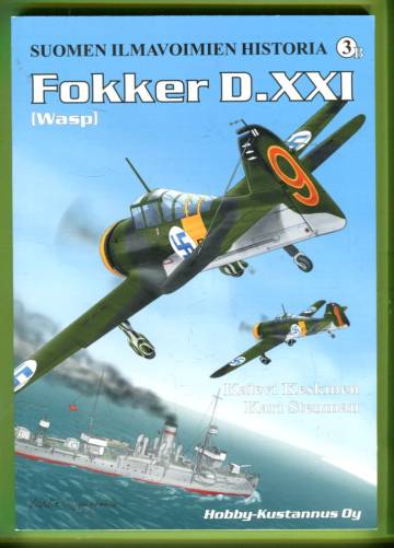 Suomen ilmavoimien historia 3b - Fokker D.XXI (Wasp)