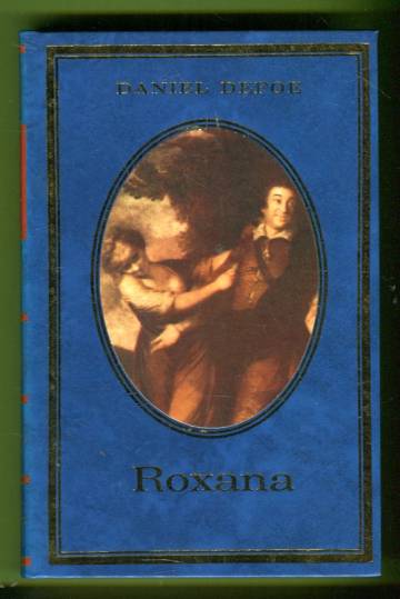 Roxana - Onnekas rakastajatar