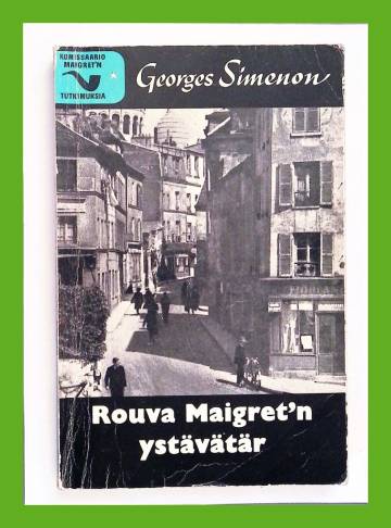 Rouva Maigret'n ystävätär - Komissaario Maigret'n tutkimuksia
