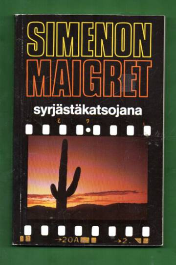 Maigret syrjästäkatsojana - Komisario Maigret'n tutkimuksia