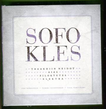 Traakhiin neidot, Aias, Filoktetes & Elektra