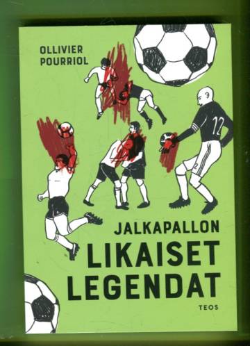 Jalkapallon likaiset legendat