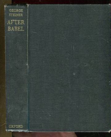 After Babel - Aspects of Language and Translation