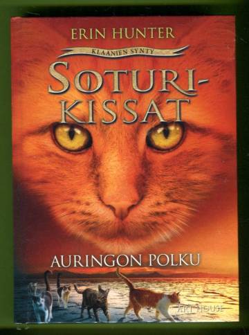 Soturikissat - Klaanien synty 1: Auringon polku