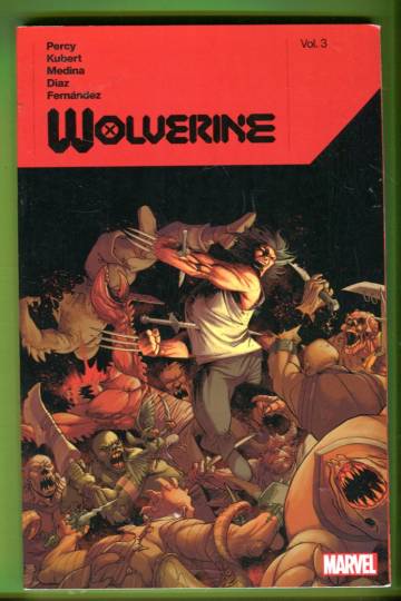 Wolverine by Benjamin Percy Vol. 3