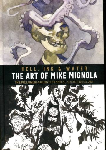 Hell, Ink & Water: The Art of Mike Mignola