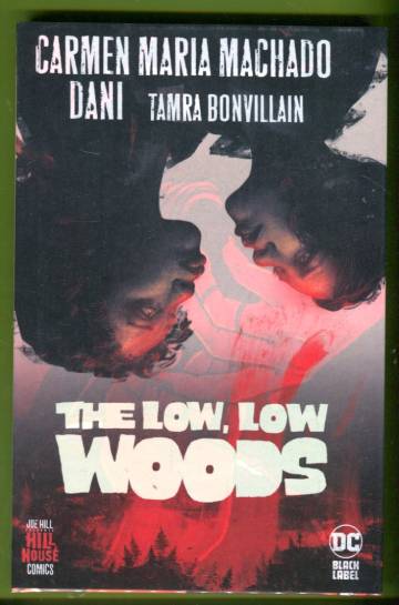 The Low, Low Woods