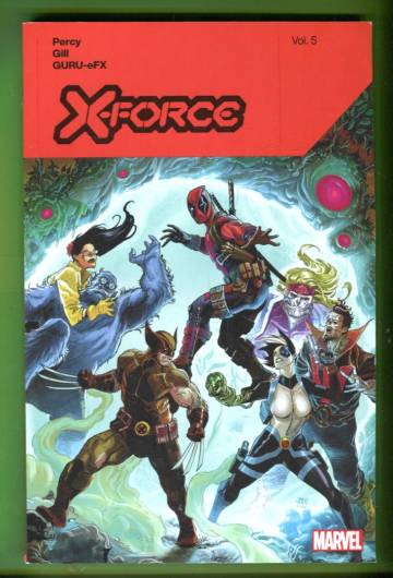 X-Force by Benjamin Percy Vol 5