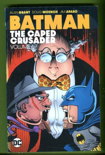 Batman: The Caped Crusader Vol 6