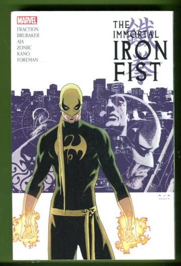 The Immortal Iron Fist: The Complete Collection Vol 1