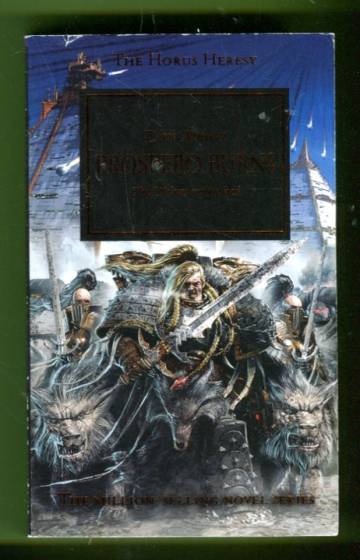 The Horus Heresy 15 - Prospero Burns: The Wolves Unleashed
