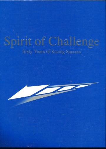 Spirit of Challenge - Sixty Years of Racing Success