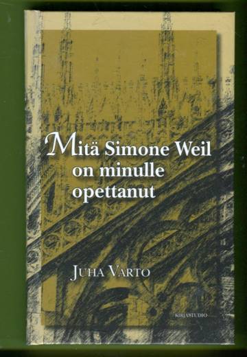Mitä Simone Weil on minulle opettanut