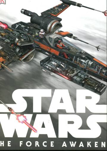 Star Wars - The Force Awakens: Uskomattomat alukset