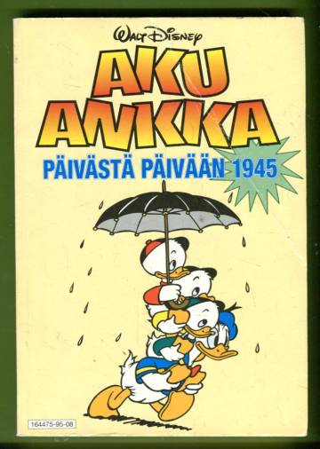Aku Ankka - Päivästä päivään 1945
