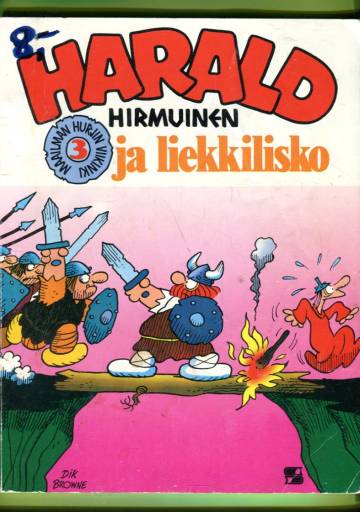 Maailman hurjin viikinki 3 - Harald Hirmuinen ja liekkilisko