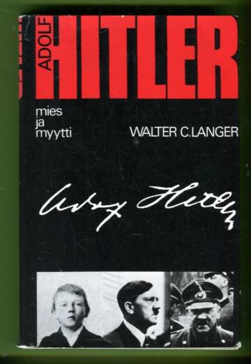 Adolf Hitler - Mies ja myytti