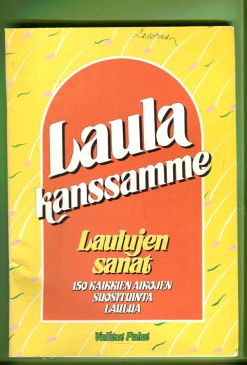 Laula kanssamme - Laulujen sanat