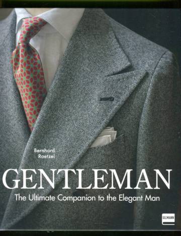 Gentleman - The Ultimate Companion to the Elegant Man