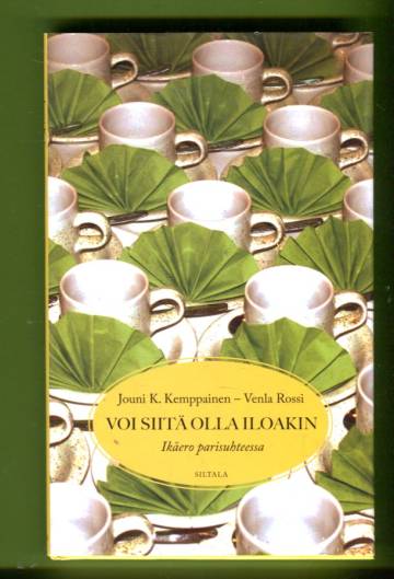 Voi siitä olla iloakin - Ikäero parisuhteessa