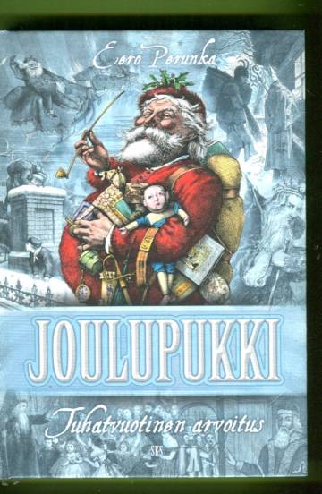 Joulupukki - Tuhatvuotinen arvoitus