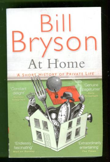 At Home - A Short History of Private Life